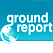 Ground Report - World News