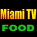 Miami Tv food