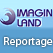 Imaginland Tv - Reportages